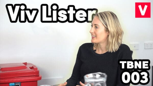  ‘Think Beginning Not End’ Episode Three: Viv Lister