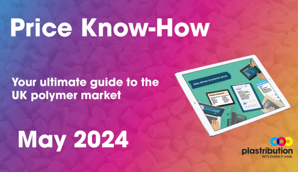  Plastribution’s Polymer Price Know-How: May 2024