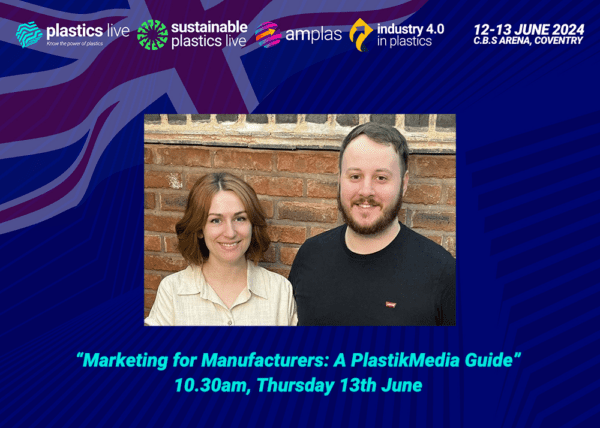 Join PlastikMedia on Day Two of Plastics Live for “Marketing for Manufacturers: A PlastikMedia Guide”