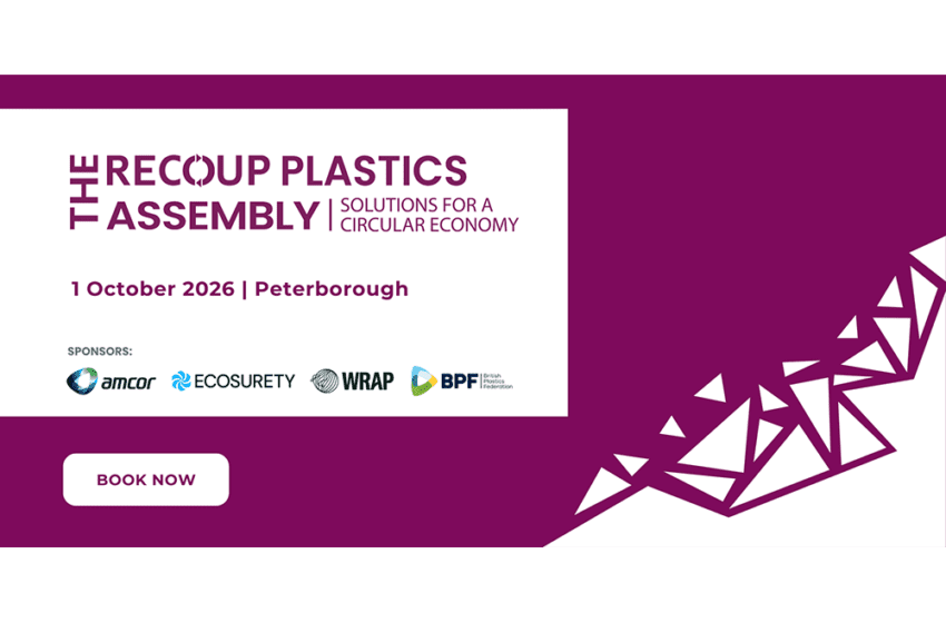  RECOUP Announces Plastics Assembly 2026 to Drive Practical Circular Progress