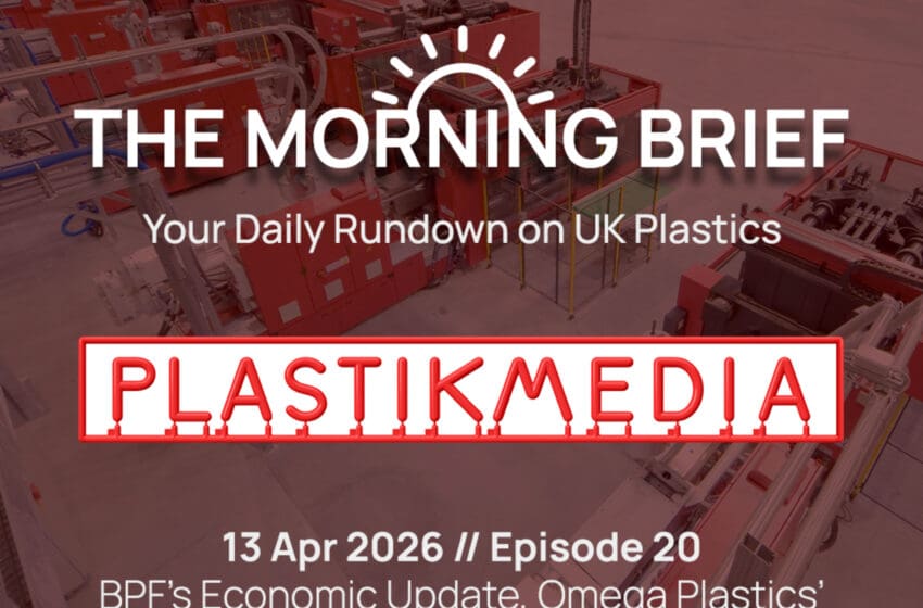  13 Apr 2026 // BPF’s Economic Update, Omega Plastics’ New Leadership, and Bericap Expands into Ireland
